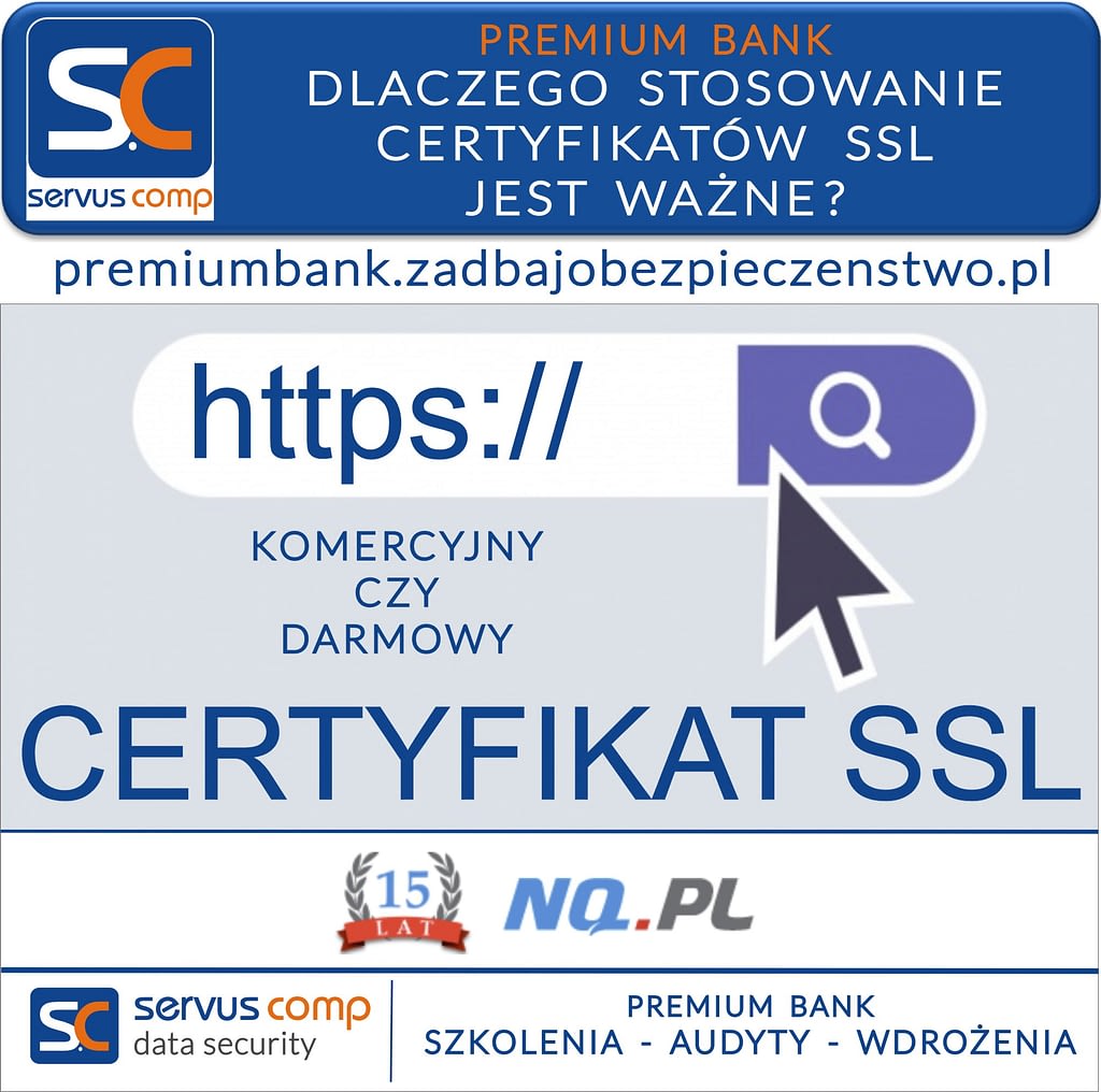 DLACZEGO STOSOWANIE CERTYFIKATÓW SSL JEST WAŻNE